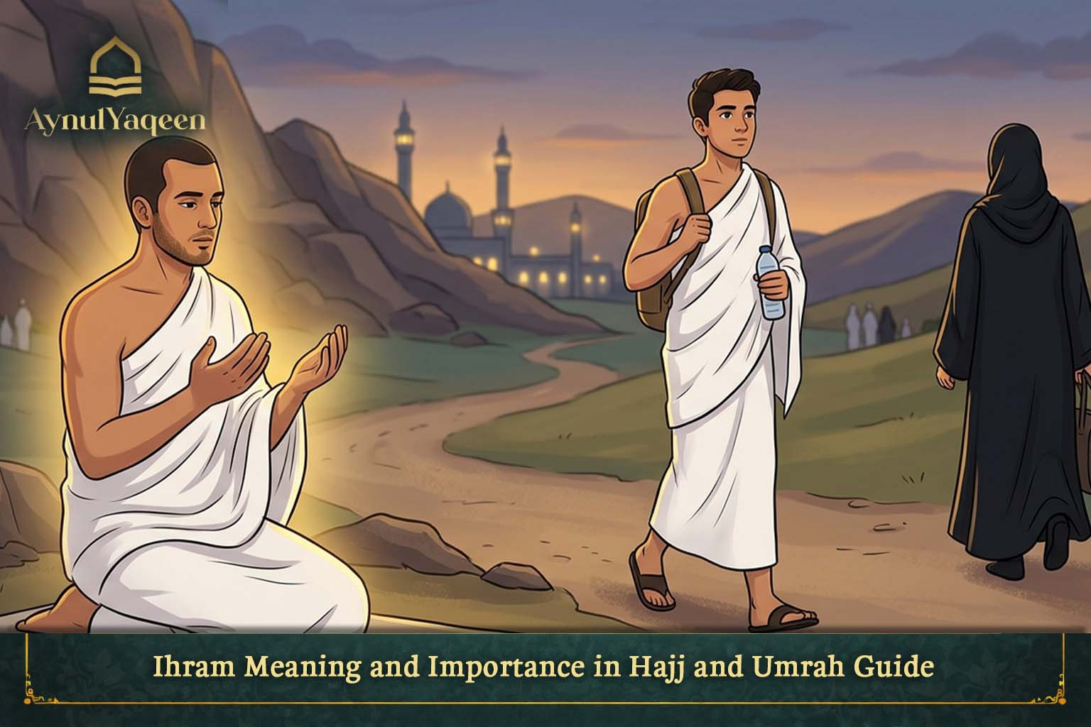 What Is Ihram