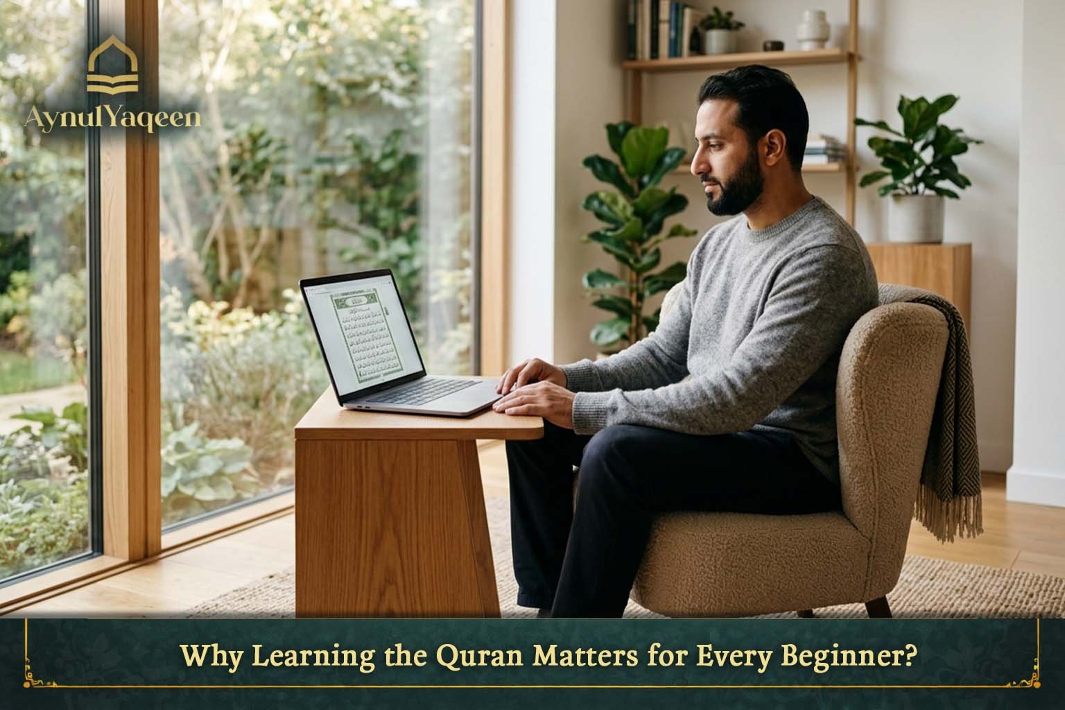 Why Learning the Quran Matters for Every Beginner?