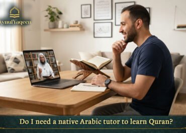 Do I need a native Arabic tutor to learn Quran_