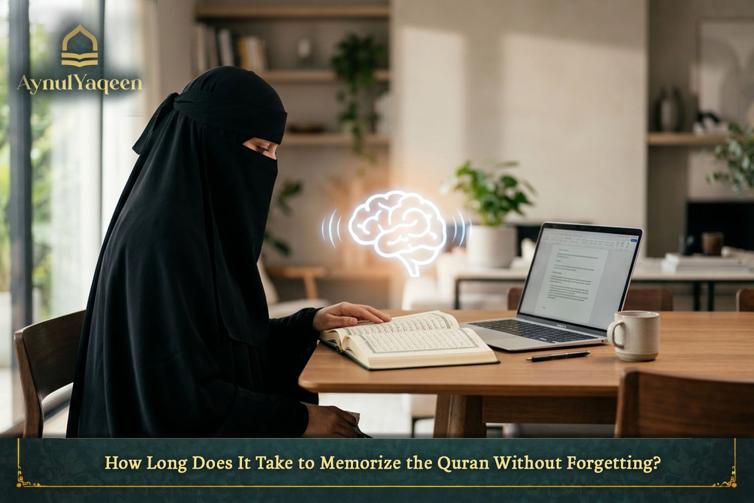 How Long Does It Take to Memorize the Quran Without Forgetting?