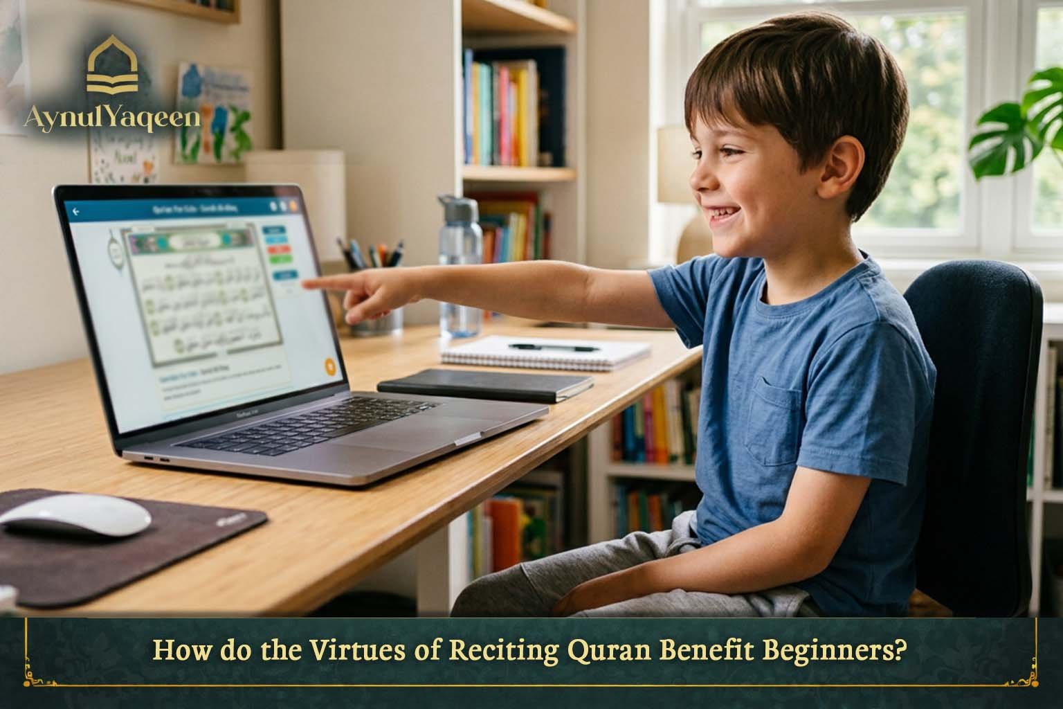 How do the Virtues of Reciting Quran Benefit Beginners?