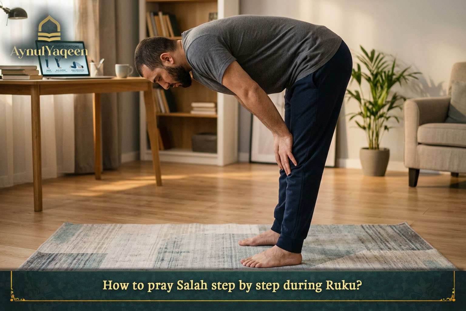 How to pray Salah step by step during Ruku?