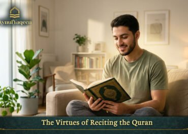The Virtues of Reciting the Quran
