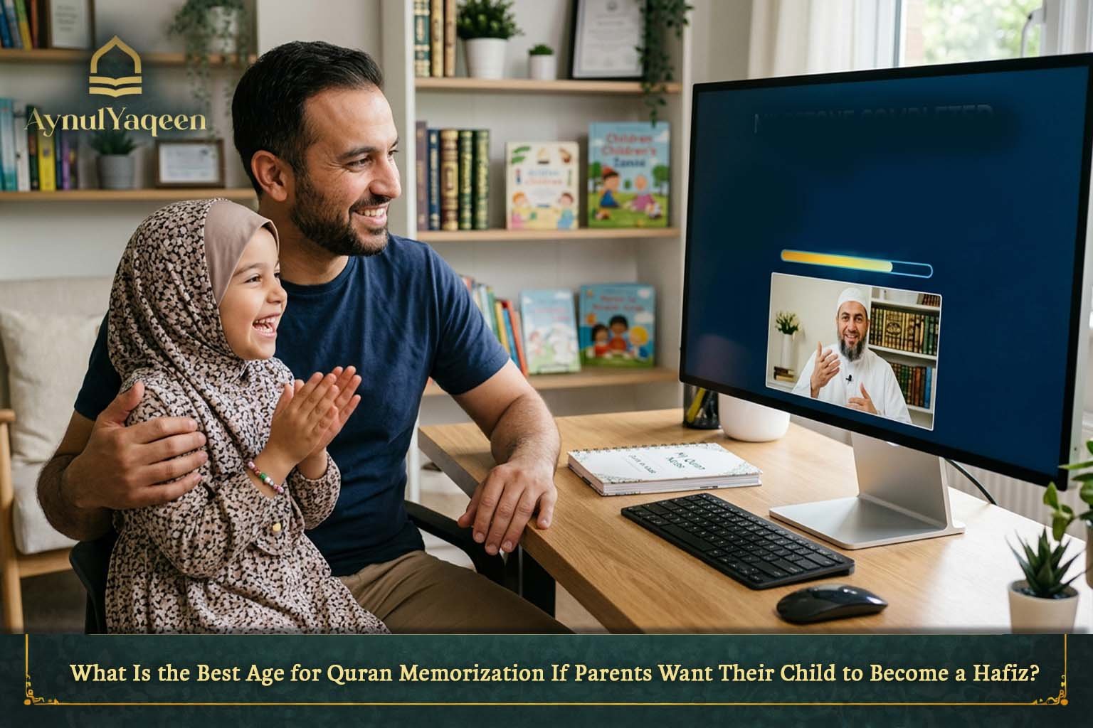 What Is the Best Age for Quran Memorization If Parents Want Their Child to Become a Hafiz?