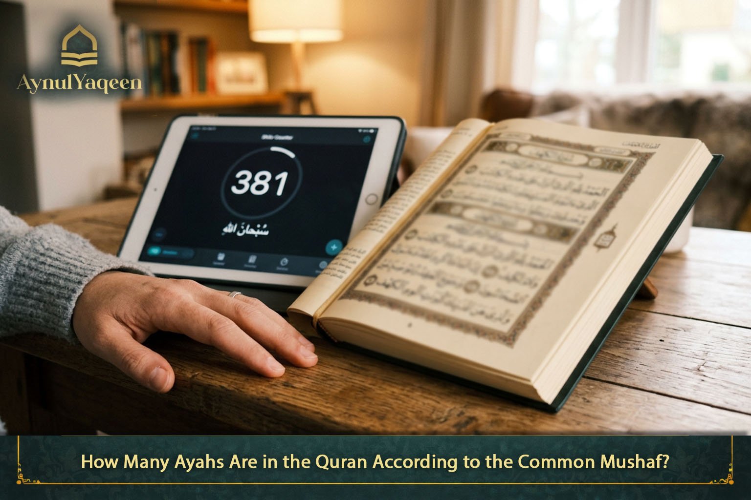 How Many Ayahs Are in the Quran According to the Common Mushaf?