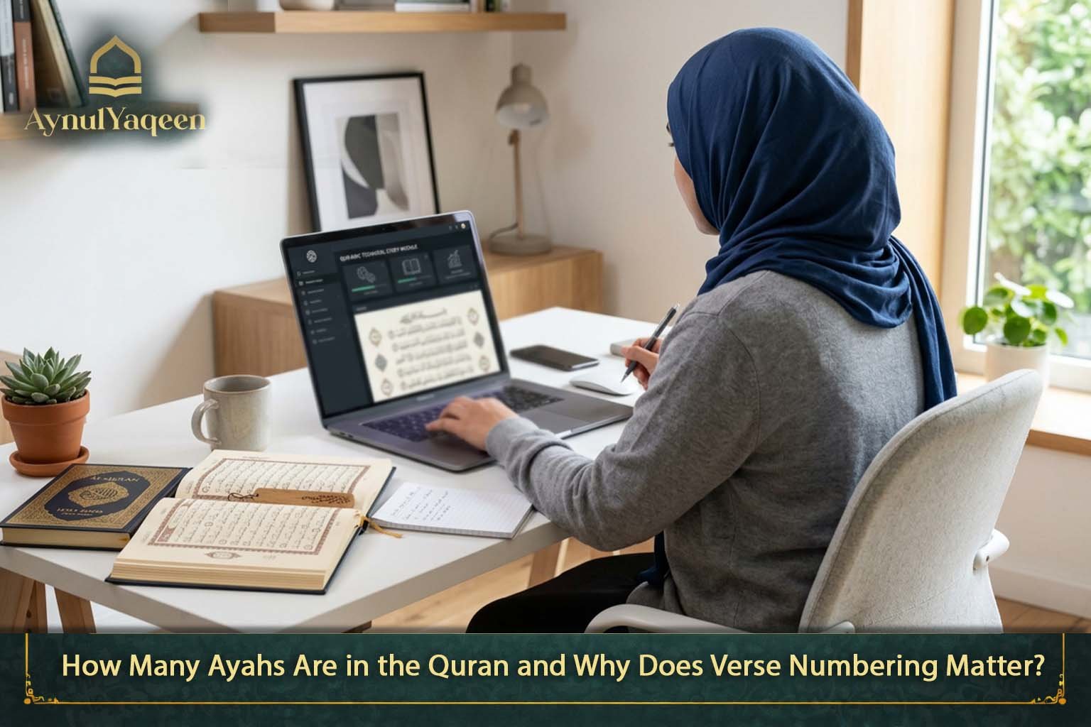How Many Ayahs Are in the Quran and Why Does Verse Numbering Matter?